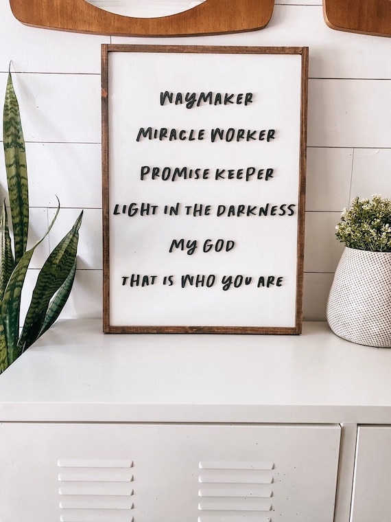Way maker miracle worker sign - wooden sign - 3d laser sign