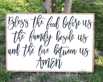 Bless the food before us the family beside us and the love between us amen - kitchen - dining room - wood sign