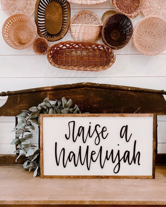 Raise a hallelujah- wood sign - 3D sign
