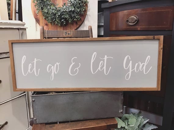 Let go and let God - wood sign