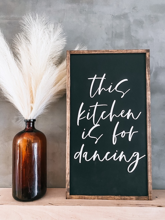 This kitchen is for dancing Sign - wooden sign - 3D sign - laser cut sign - handmade sign