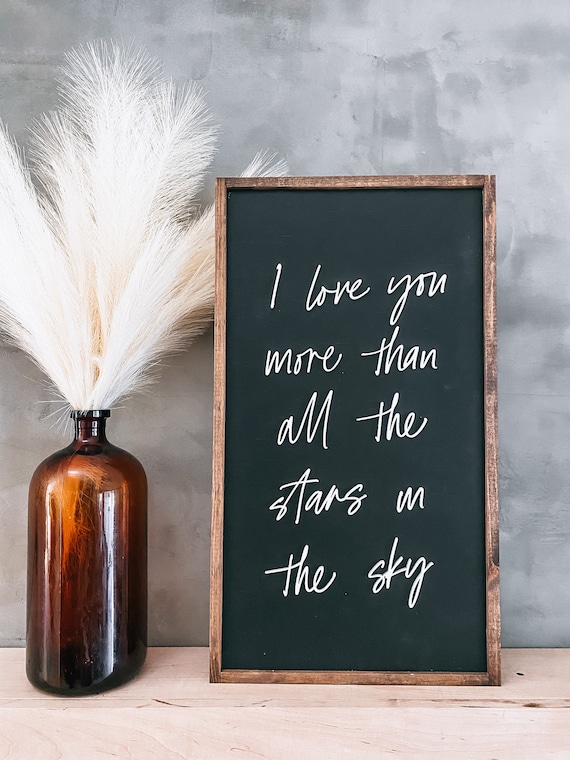 I love you more than all the stars in the sky sign - wooden sign - laser cut sign - 3D sign