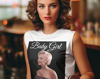 Marilyn Monroe Baby Girl Women's Flowy Rolled Cuffs Tee, Babygirl, Summer Shirt, Sleeveless Shirt, Vintage Shirt, Retro Shirt, Gift For Here