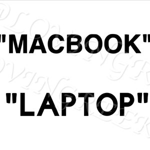 Puede incluir: Un fondo blanco con texto negro que dice "MACBOOK" y "LAPTOP" entre comillas.