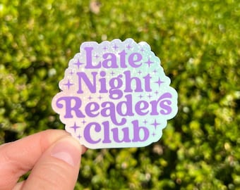 Late Night Readers Club waterproof vinyl sticker, reader, bookworm, book lover gift, book club sticker, bookish sticker, kindle enthusiasts