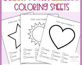 May include: Three white coloring sheets with black outlines of a star, sun, and heart. Each sheet has checkboxes for emotions like happy, sad, and worried. The text "COLOR YOUR FEELINGS COLORING SHEETS" is at the top.