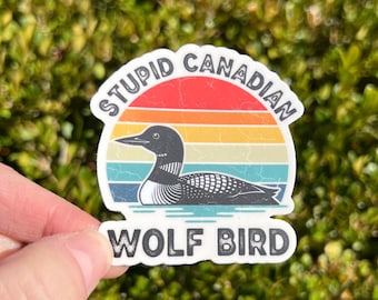 Stupid canadian wolf bird waterproof vinyl water bottle sticker, trendy gift, lgbtqia pop tv shows, bookish sticker, heated rivalry sticker