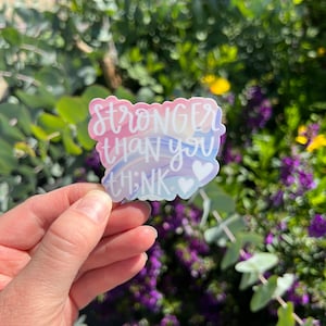 Stronger than you think waterproof vinyl sticker, vinyl sticker, water bottle sticker, laptop sticker, strength, semicolon, warrior, fighter