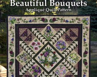 Beautiful Bouquets: Applique Quilt Pattern