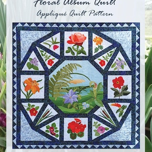 Floral Album Quilt: Applique Quilt Pattern
