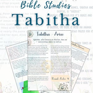 May include: A collection of Bible study materials titled "Women of the Word" and "Bible Studies." The central focus is on "Tabitha," with additional text and floral illustrations. The pages are white with black and teal text.
