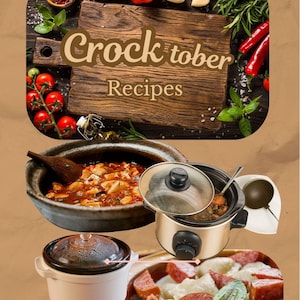 May include: An image promoting "Crocktober Recipes" features a wooden cutting board with text, surrounded by ingredients like tomatoes and spices. Several slow cookers and prepared dishes are also shown, showcasing various recipes.