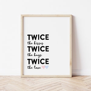 Twin Nursery Decor, Twice the Love Print, Twin Nursery Art, Boy Girl Twin Nursery Print, Twin Boys, Twin Girls, Twin Baby Shower Decorations