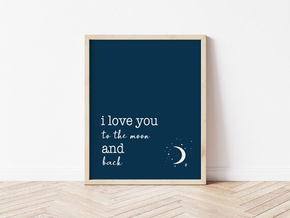 Space Themed Nursery Decor, Love You To the Moon and Back Print, Space Nursery Prints, Star and Moon Nursery Art, Outer Space Themed Nursery