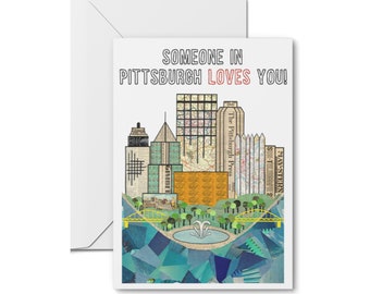 Someone In Pittsburgh Loves You Greeting Card - Thinking Of You Card, Friendship Card, Miss You Card, Best Friend Card, Father's Day Card