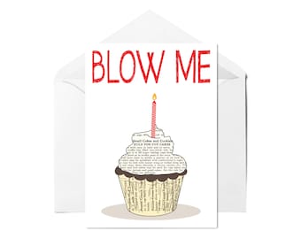 Blow Me! - Funny Birthday Card, Snarky Card, Naughty Birthday Card, Adult Birthday Card, Card For Friend, Funny Greeting Card