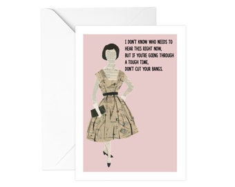 Don't Cut Your Bangs! - Funny Encouragement Card, Funny Friend Card, Best Friend Card, Thinking Of You Card, Just Because Card