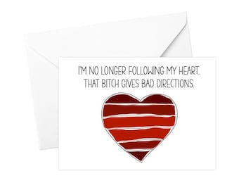 I'm No Longer Listening To My Heart Card - Funny Greeting Card, Humor Card, Friendship, BFF Card, Valentine's Day Card