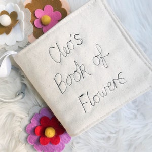 Personalized Fabric Flower Quiet Book - Book of Flowers - Handmade for You - Amazing Gift - Baby Shower - Australian - Baby Books - Colours