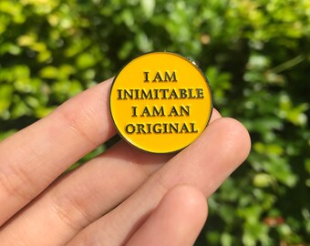 Hamilton Quote Enamel Pin || I am inimitable I am an original pin