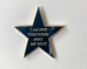 Épinglette en émail dur Hamilton Citation Je ne gaspille pas mon coup Épinglette de revers Broadway Theatre Alexander Hamilton