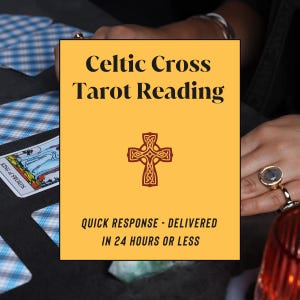 Celtic Cross Tarot Reading | Detailed Tarot Reading | 10 Card Spread | Quick Tarot Reading for Comprehensive Report | 24 Hour Reading