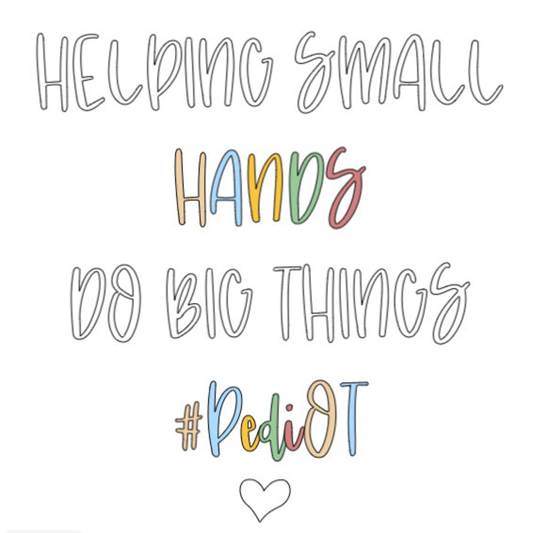 Occupational Therapy, PNG, OT Digital Download, Helping Small Hands Do ...