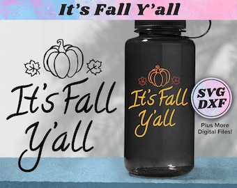 It's Fall Y'all svg, It's Fall Y'all dxf, It's Fall Y'all png, Fall Quote, Fall designs for cricut, Cut Files Cricut, Silhouette