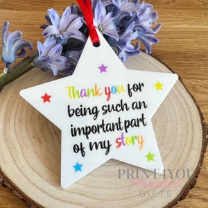 Thank you for being such an important  part of my story rainbow star white acrylic hanging decoration teacher teaching assistant gift