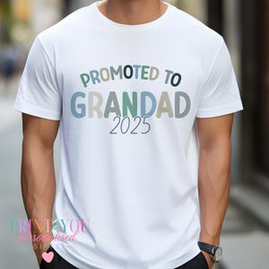 Promoted to Grandad Shirt 2025 | Personalised Grandad T-Shirt | Pregnancy Reveal Gift for Grandad | Custom New Grandpa Tee