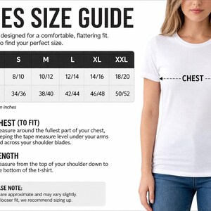 The image is a women's t-shirt size guide, featuring a woman wearing a white t-shirt and providing measurements for different sizes.