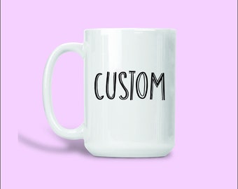 mug, custom mug, gift for him, gift for her, black mug, dishwasher safe