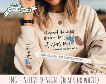 Sleeve Design - Woman at the well PNG | Hand Lettered Christian church design | Jesus Digital download | faith scripture bible verse