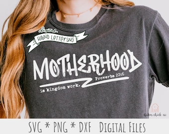 Motherhood Kingdom Work SVG PNG: Hand Lettered Graffiti (Digital Download)