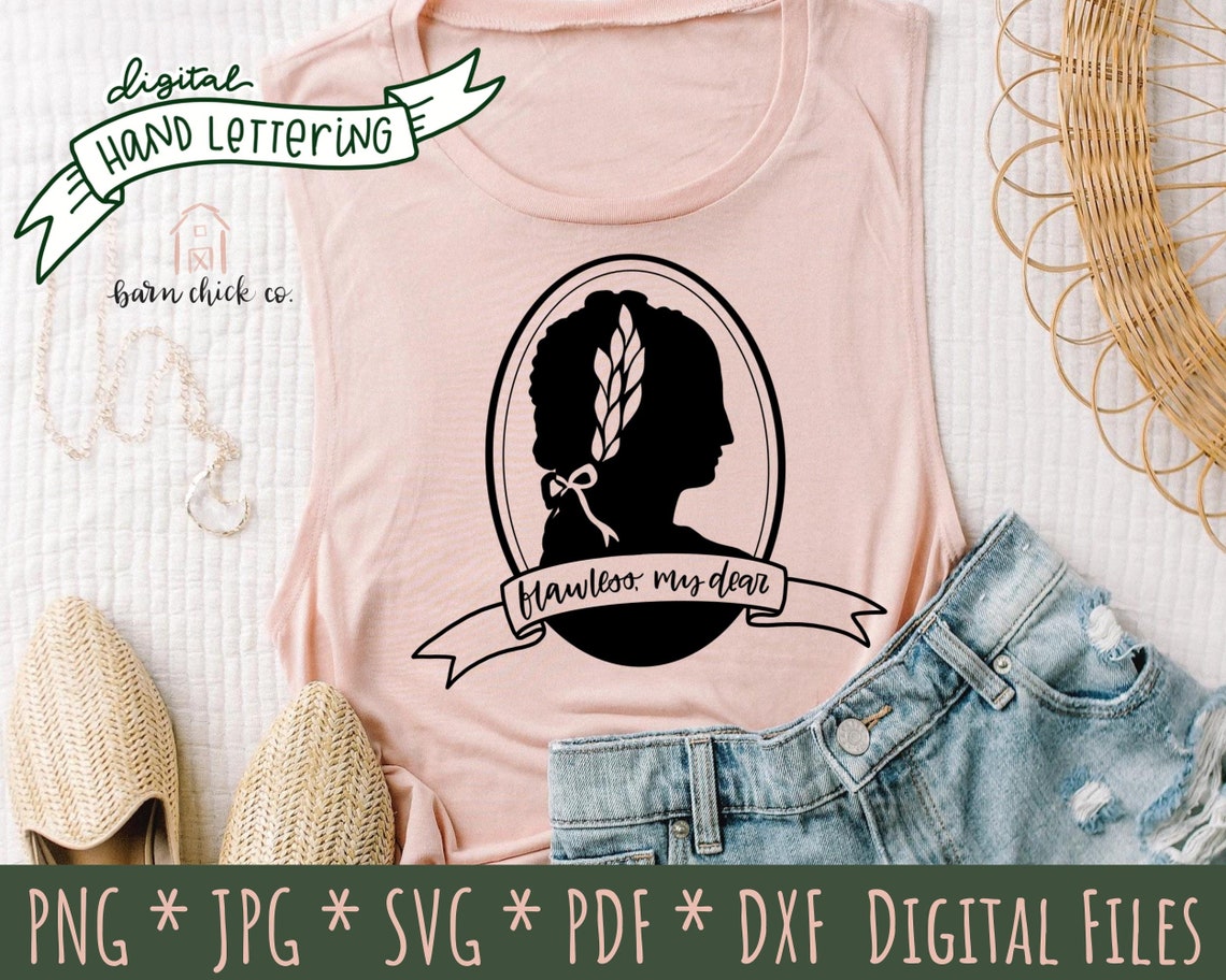 Bridgerton SVG Hand Lettered Cut Files Flawless My Dear | Etsy