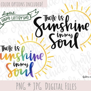 There is Sunshine in my Soul PNG Hand Lettered | Christian spring summer png | Sublimation graphic bleached shirt or tumbler | watercolor