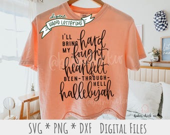 Hard Fought Hallelujah SVG: Hand Lettered Christian Design png (Digital Download)