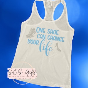 One Shoe can change your life tank top, RunDisney, Cinderella