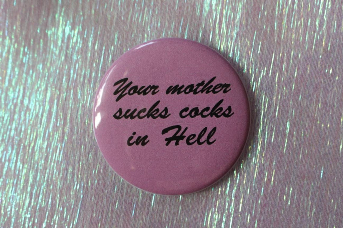 Your Mother Sucks Cocks In Hell The Exorcist 225 Pin Etsy 