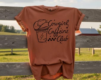 Cowgirl Caffeine Club Grafik-T-Shirt, Western-Kaffee-Shirt, Unisex-Passform in bequemen Farben