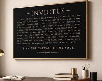 May include: A rectangular wall art piece featuring the poem Invictus by William Ernest Henley in gold lettering on a black background, framed in a thin gold border. The text includes the title, the full poem, and the author's name.
