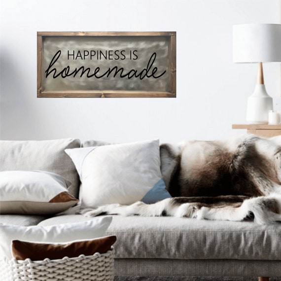 Happiness Is Homemade Sign Living Room Wall Decor Industrial Decor Farmhouse Sign Wood Framed Sign Sign For Living Room Kitchen Sign