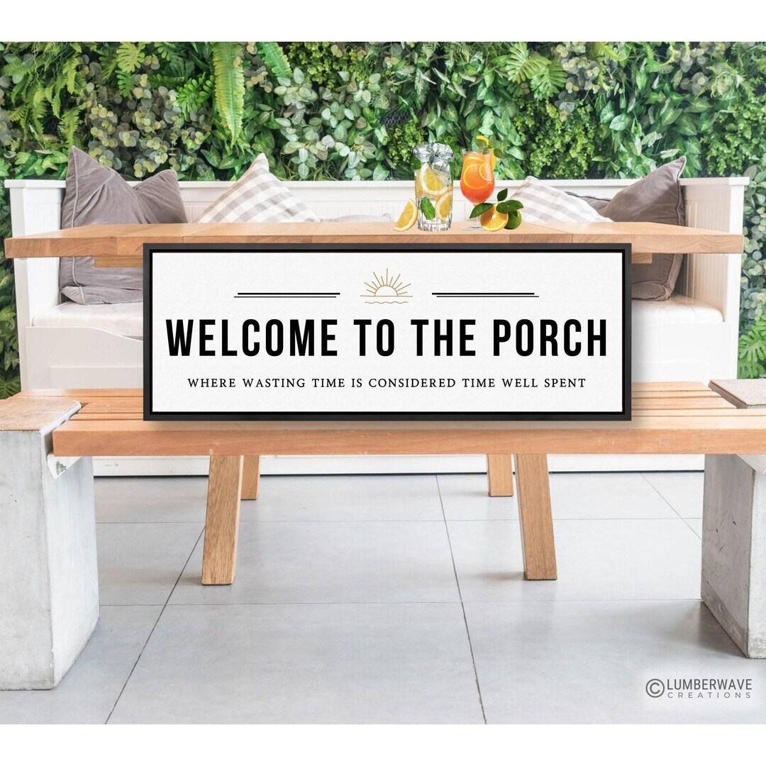 Welcome to the Porch Sign: Modern Farmhouse Patio Decor - Etsy