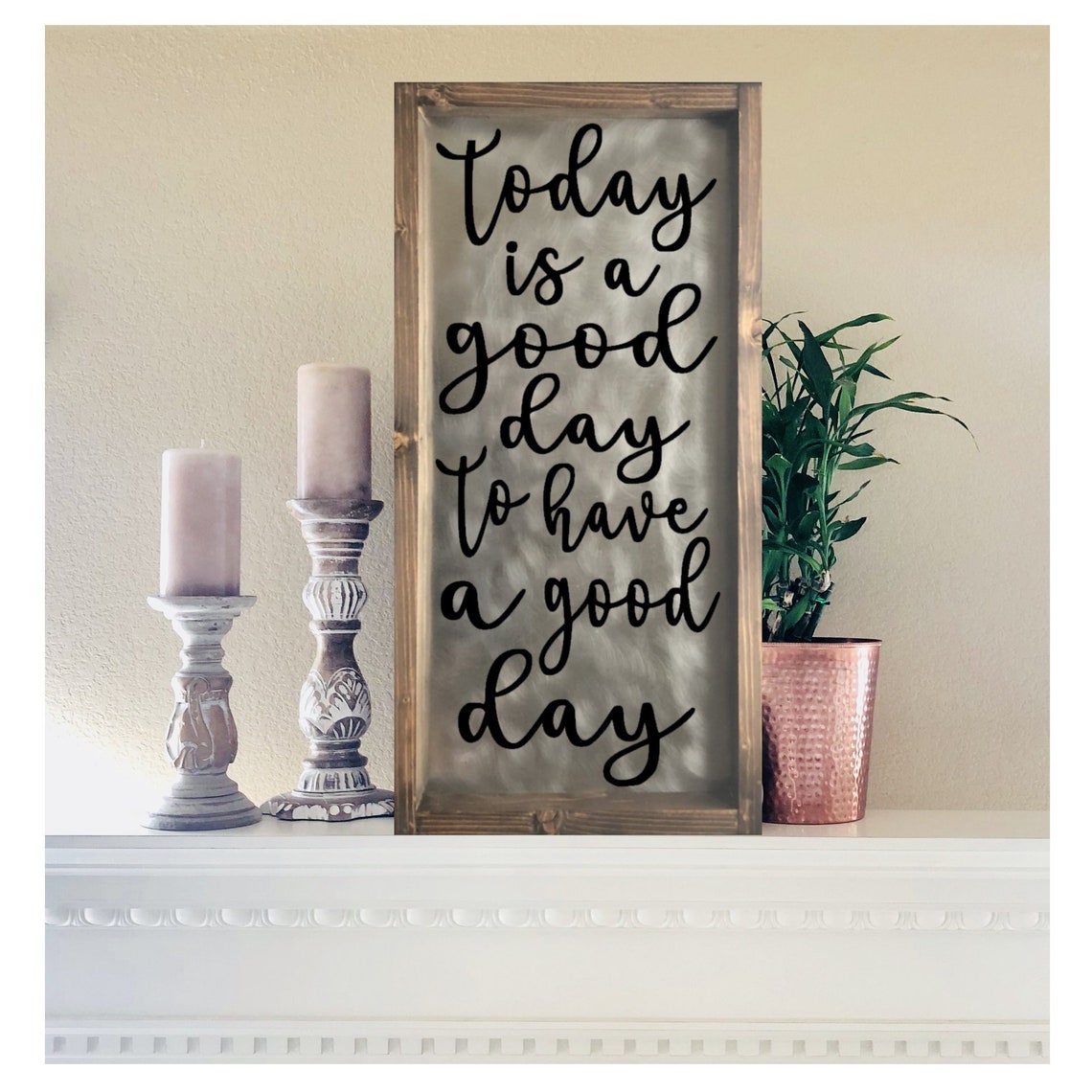 Today is A Good Day for A Good Day Sign Family Room Sign Etsy