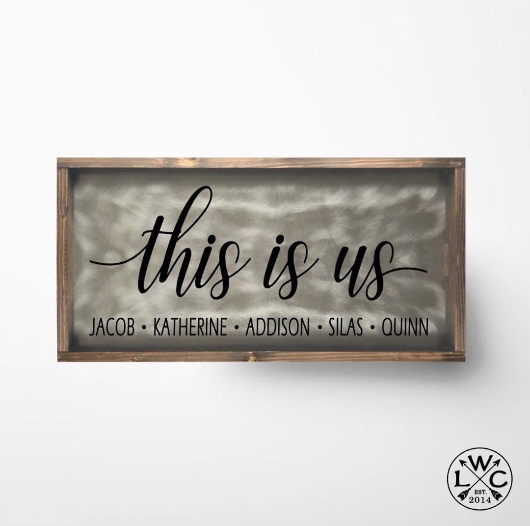 This is Us Sign Family Names Sign Personalized This is Us Etsy