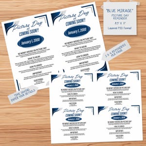 May include: A set of blue and white "Picture Day" reminders. The text includes "Picture Day is Coming Soon!!" and "January 1, 2000." The reminders are available in 2 & 4 per page formats, and are 21.59 cm x 27.94 cm layered PSD format.