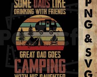 Free Free 225 Camping Svg Dad SVG PNG EPS DXF File