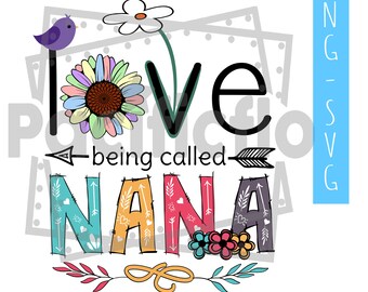 Free Free 344 Love Being Called Nana Svg SVG PNG EPS DXF File
