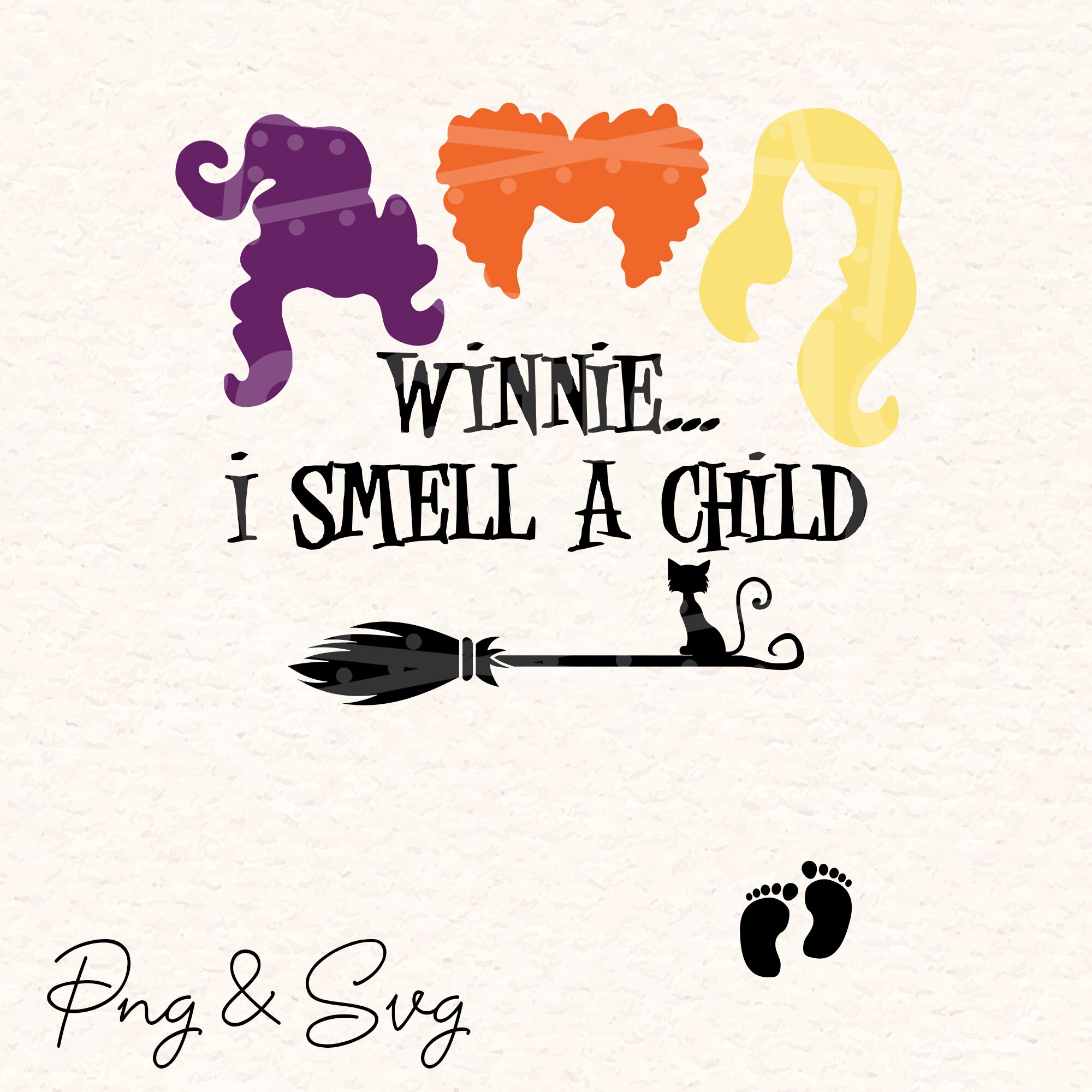 Winnie I Smell A Child Quote Winnie I Smell A Child Png Svg, I Smell A Child Png Svg, Funny Halloween  Design, Funny Halloween Gift For Kids, Funny Witches Design