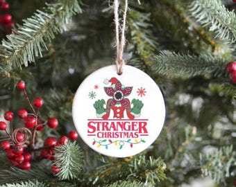 Stranger Christmas Ornament or Gift Tag + Christmas + Personalized Gift